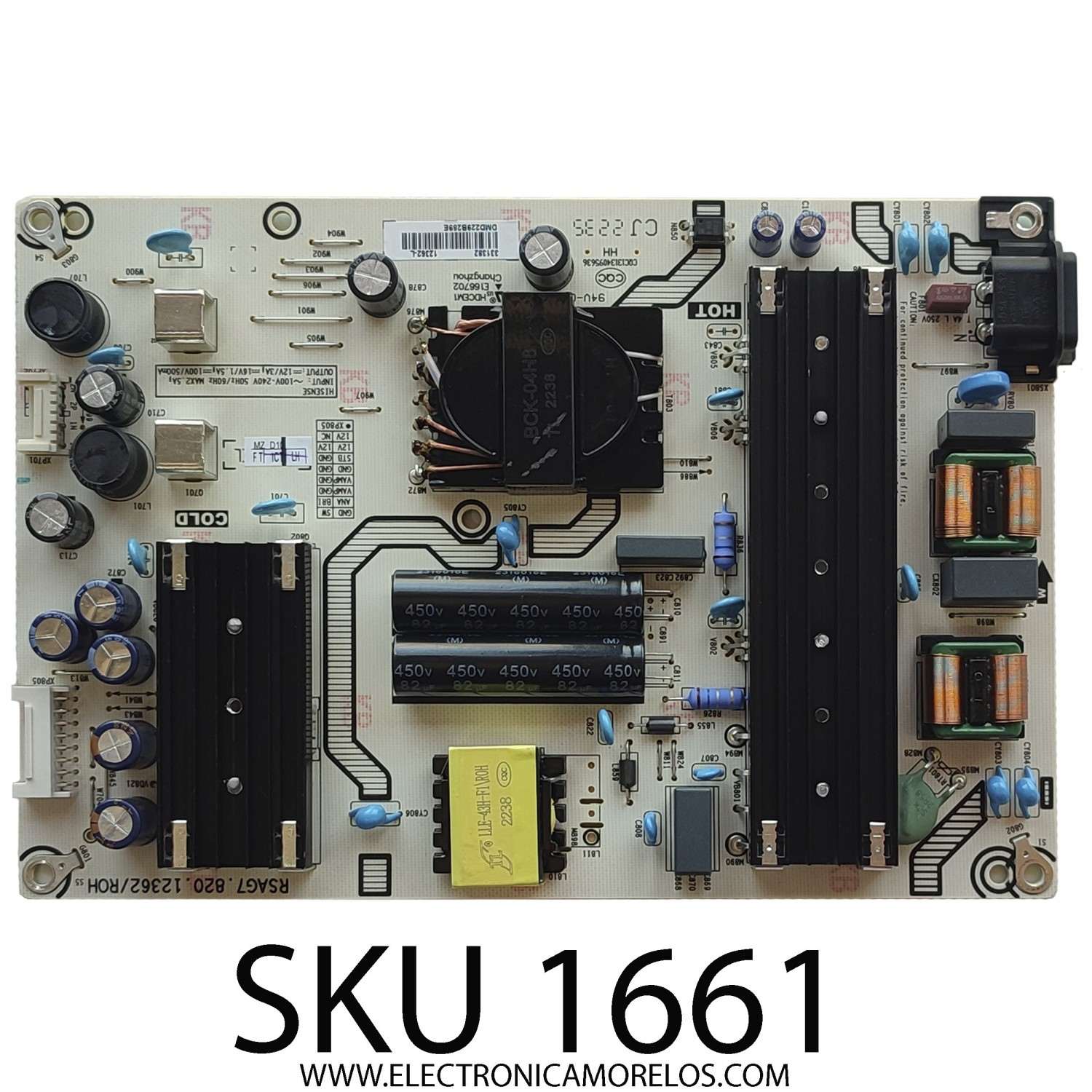 FUENTE DE PODER PARA TV HISENSE / NUMERO DE PARTE 331382 / RSAG7.820.12362/ROH / 12362-L / CQC13134095636 / PANEL'S HD650Y1U41-T0LBBY / HD650Y1U41-T0LBBY\SM\MCKD3A\ROH / DISPLAY JR645R3HA3L / MODELOS 65A65H / 65R6E4 65A53FUR / 65A6H 65A53FUA